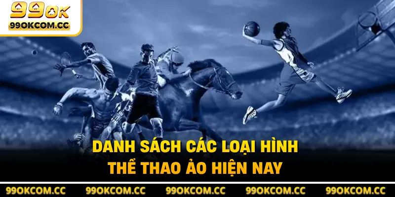 Danh sách các loại hình thể thao ảo hiện nay